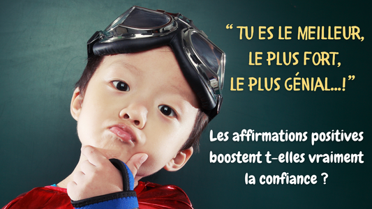 « TU ES LE MEILLEUR, LE PLUS FORT, LE PLUS GÉNIAL! »